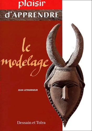 Livrenpoche : Le modelage - Letourneur-j - Livre