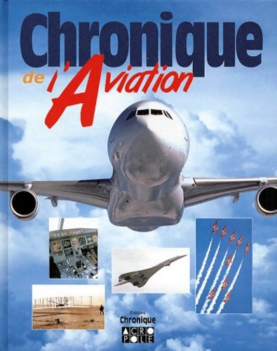 Livrenpoche : Chronique de l'aviation - Collectif - Livre