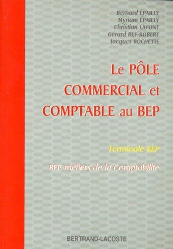 Livrenpoche : Métiers et comptabilité BEP - Bernard Epailly - Livre