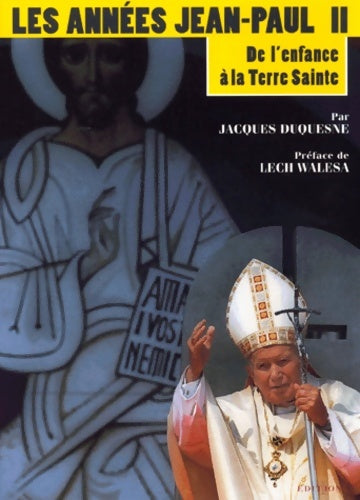 Livrenpoche : Les années Jean-Paul ii - Jacques Duquesne - Livre