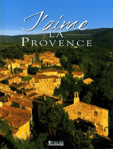 Livrenpoche : La Provence - Loïc Sellin - Livre