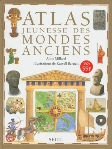 Livrenpoche : Atlas jeunesse des mondes anciens - Anne Millard - Livre