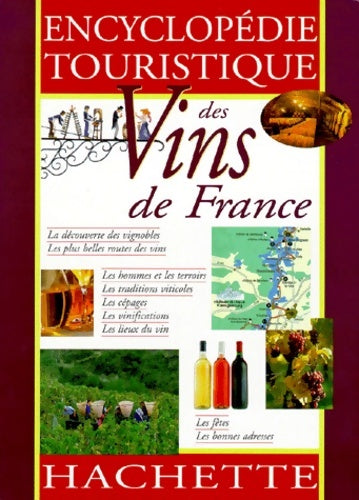 Livrenpoche : Encyclopédie touristique des vins de France - Dominique Voisin - Livre