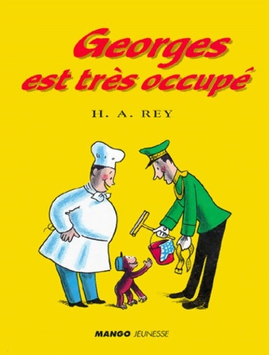 Livrenpoche : Georges est très occupé - H-a Rey - Livre