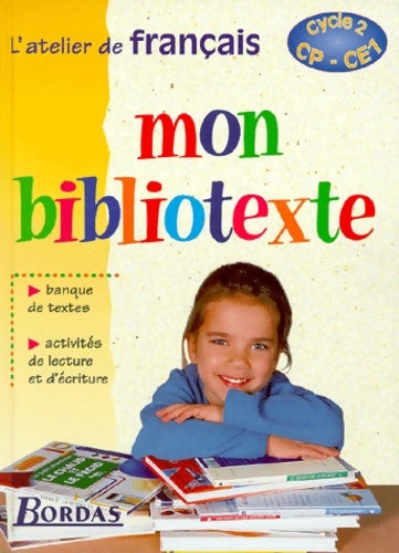 Livrenpoche : Mon bibliotexte cycle 2 - Dominique Roure - Livre