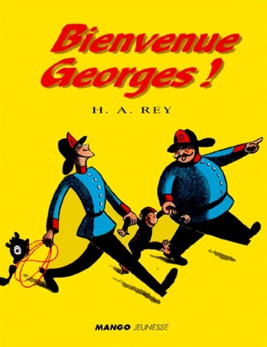 Livrenpoche : Bienvenue Georges - H. A. Rey - Livre