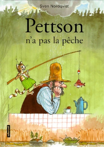Livrenpoche : Pettson n'a pas la pêche - Sven Nordqvist - Livre