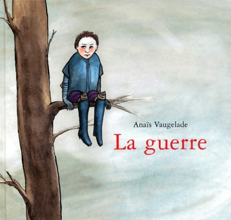Livrenpoche : La guerre - Vaugelade Anais - Livre
