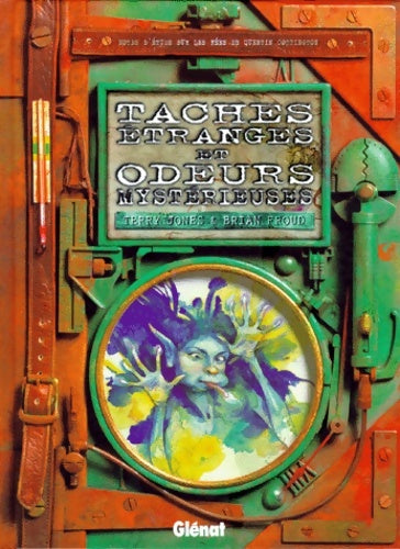 Livrenpoche : Taches étranges et odeurs mystérieuses - Brian Froud - Livre