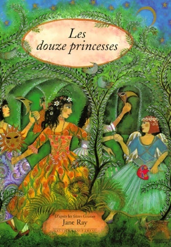 Les douze princesses - Jane Ray - Livre