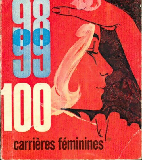 Livrenpoche : 100 carrières féminines - Collectif - Livre