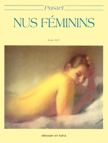 Livrenpoche : Pastel:nus feminins - Jean Avy - Livre