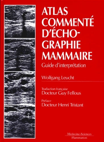 Livrenpoche : Atlas commenté d'échographie mammaire : Guide d'interprétation - Wolfgang Leucht - Livre