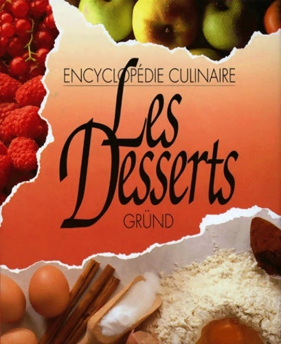 Livrenpoche : Les desserts (ancien prix editeur 22 euros) - Lorenza De Medici Stucchi - Livre