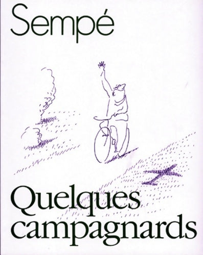 Livrenpoche : Quelques campagnards - Sempé - Livre