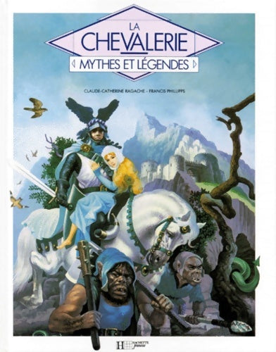 Livrenpoche : La chevalerie - Ragache-c. C. - Livre