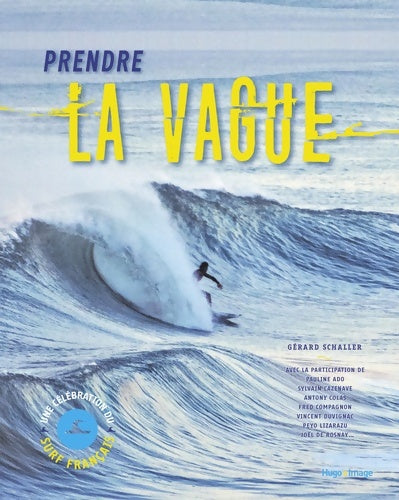 Livrenpoche : Prendre la vague - Gérard Schaller - Livre