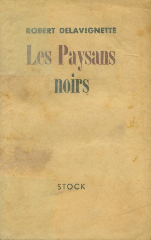 Livrenpoche : Les paysans noirs - Robert Delavignette - Livre