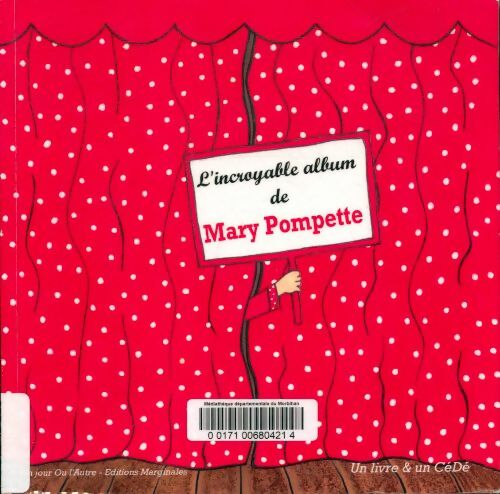Livrenpoche : L'incroyable album de Mary Pompette - Adèle Le Corre - Livre