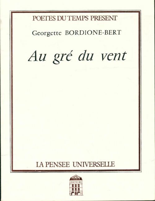 Livrenpoche : Au gré du vent - Georgette Bordione-Bert - Livre