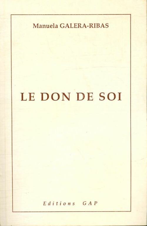 Livrenpoche : Le don de soi - Manuela Galera-Ribas - Livre