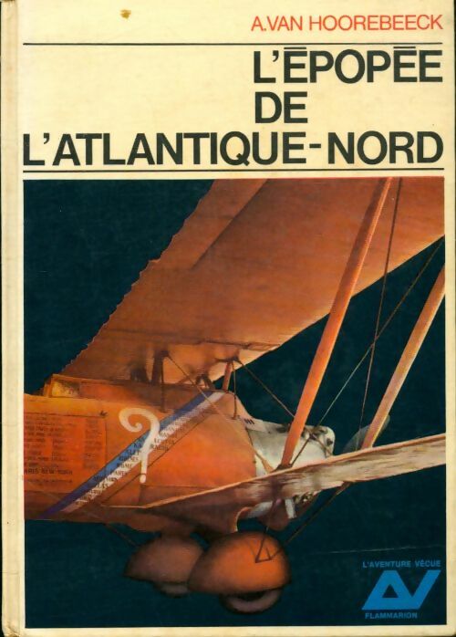 Livrenpoche : L'épopée de l'Atlantique nord - A Van Hoorebeeck - Livre