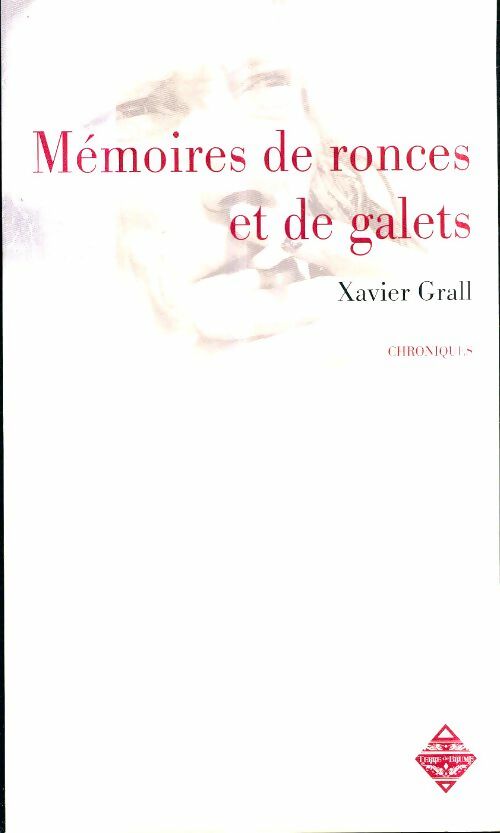 Livrenpoche : Mémoires de ronces et de galets - Xavier Grall - Livre
