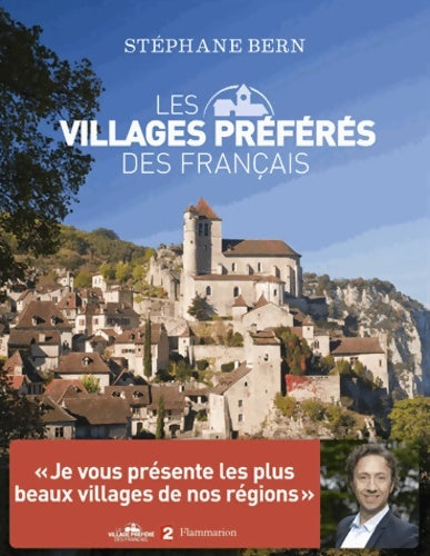 Livrenpoche : Les villages préférés des français - Stéphane Bern - Livre
