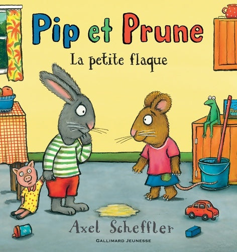 Livrenpoche : Pip et Prune : La petite flaque - Axel Scheffler - Livre