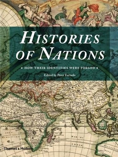Livrenpoche : Histories of nations. How their identities were forged - Peter Furtado - Livre
