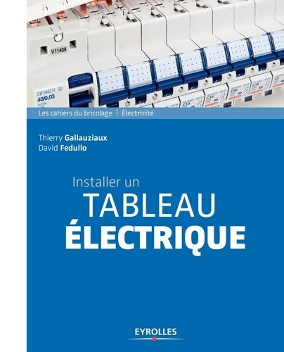 Livrenpoche : Installer un tableau électrique - David Fedullo - Livre