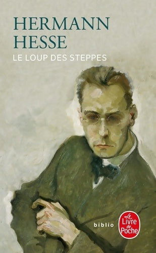 Livrenpoche : Le loup des steppes - Hermann Hesse - Livre