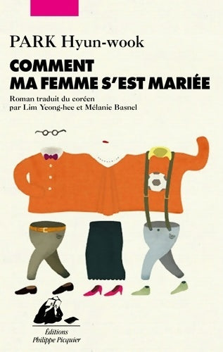 Livrenpoche : Comment ma femme s'est mariée - Hyun-Wook Park - Livre
