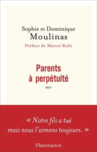 Livrenpoche : Parents à perpétuité - Dominique Moulinas - Livre
