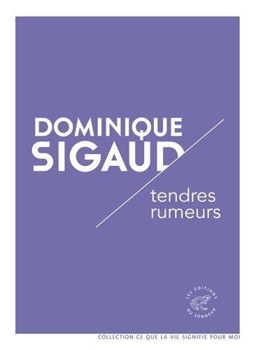 Livrenpoche : Tendres rumeurs - Dominique Sigaud - Livre
