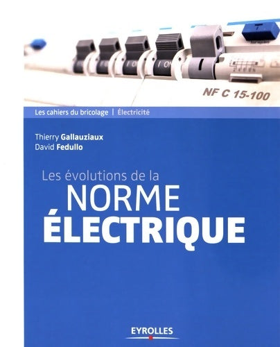 Livrenpoche : Les évolutions de la norme électrique - David Fedullo - Livre