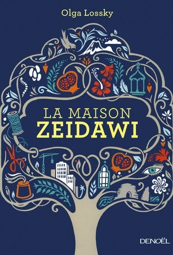 Livrenpoche : La maison Zeidawi - Olga Lossky - Livre