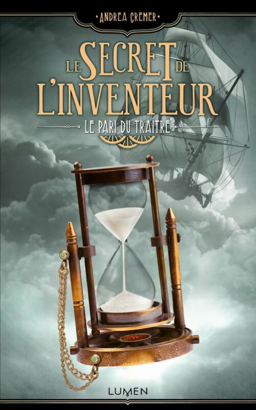 Livrenpoche : Le secret de l'inventeur Tome III : Le pari du traître - Andrea Cremer - Livre