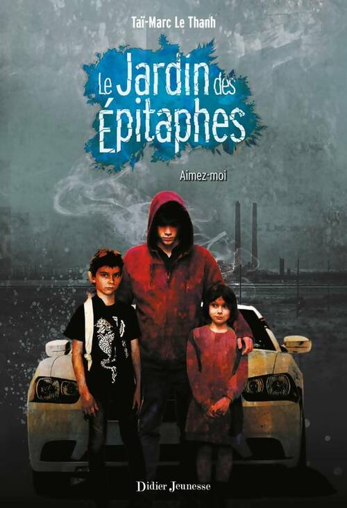 Livrenpoche : Le jardin des Épitaphes Tome II : Aimez-moi - Taï-Marc Le Thanh - Livre