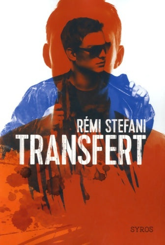 Livrenpoche : Transfert - Rémi Stefani - Livre
