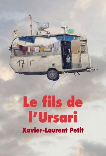 Livrenpoche : Le fils de l'ursari - Xavier-Laurent Petit - Livre