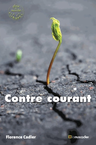Livrenpoche : Contre courant - Cadier Florence - Livre