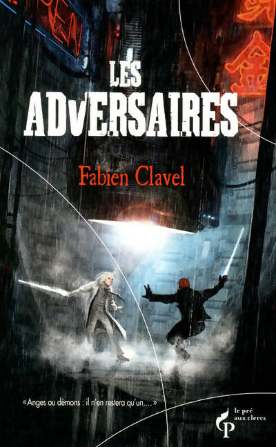 Livrenpoche : Les adversaires - Fabien Clavel - Livre