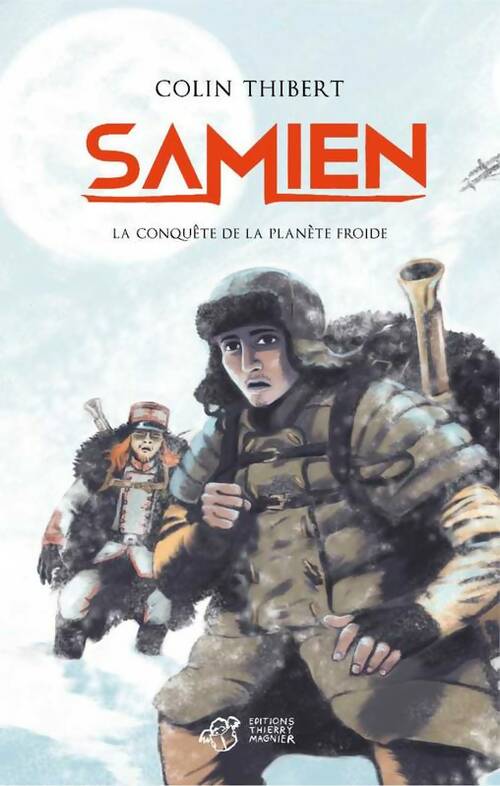 Livrenpoche : Samien : La conquête de la planète froide - Colin Thibert - Livre