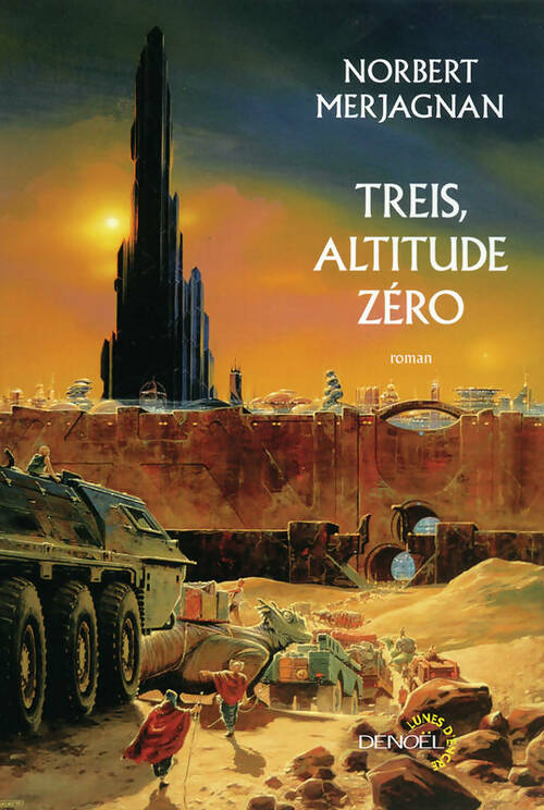 Livrenpoche : Treis altitude zéro - Norbert Merjagnan - Livre
