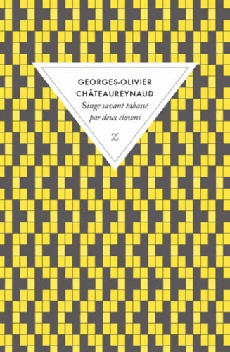 Livrenpoche : Singe savant tabassé par deux clowns - Georges-Olivier Châteaureynaud - Livre