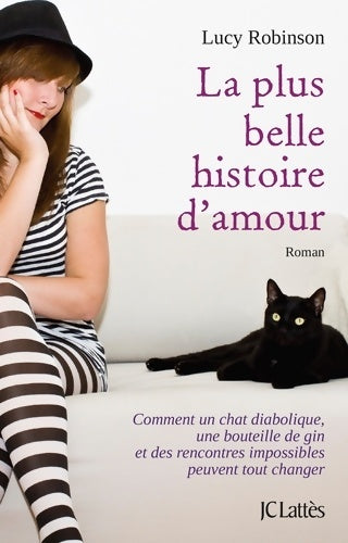 Livrenpoche : La plus belle histoire d'amour - Lucy Robinson - Livre