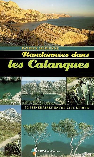 Livrenpoche : Randonnées dans les calanques - Patrick Mérienne - Livre