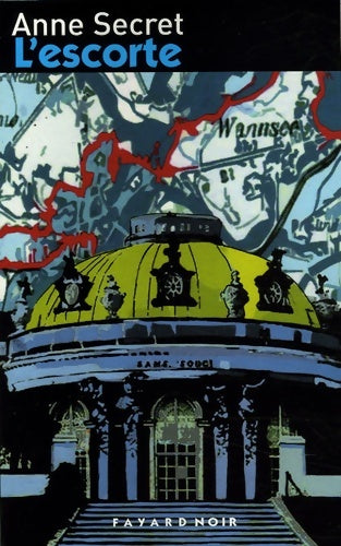 Livrenpoche : L'escorte - Anne Secret - Livre
