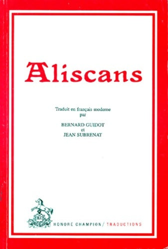 Livrenpoche : Aliscans - Bernard Guidot - Livre